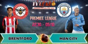 kết quả Brentford vs Manchester City